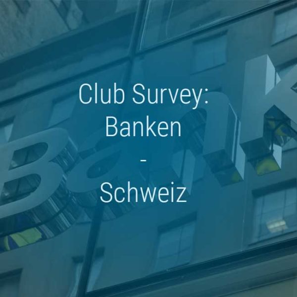 Kienbaum Club Survey Banken in der Schweiz